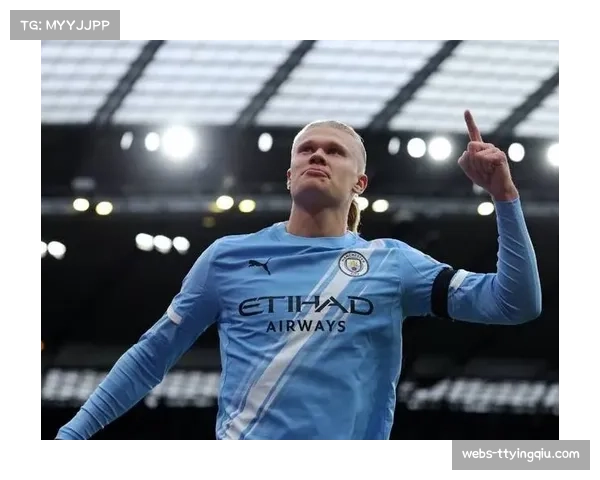 曼城进攻组织分析 哈兰德位置与全队配合效率